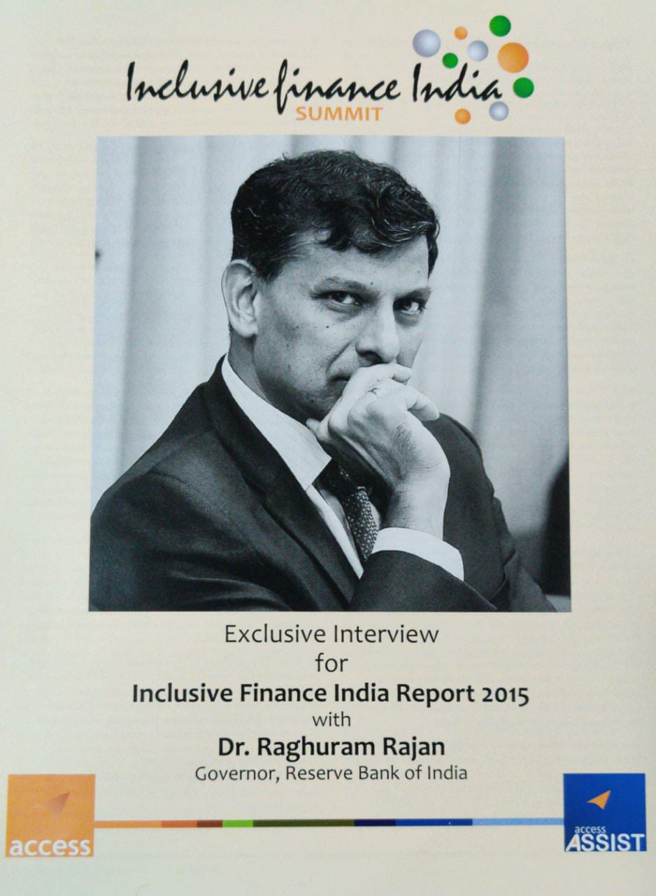 Exclusive Interview for inclusive finance india report 205 with Dr raghuram rajan